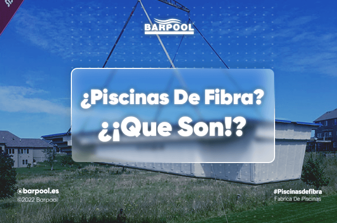 Qué mantenimiento necesita una piscina de fibra de vidrio?